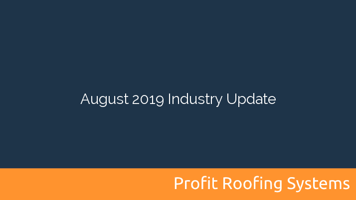 August 2019 Industry Update
