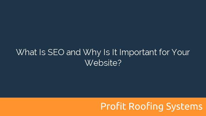 What Is SEO and Why Is It Important for Your Website?